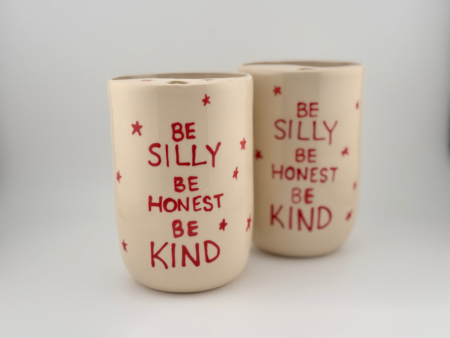 Be Silly, Be Honest, Be Kind