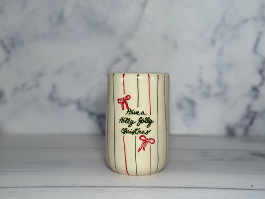 Have a Holly Jolly Christmas