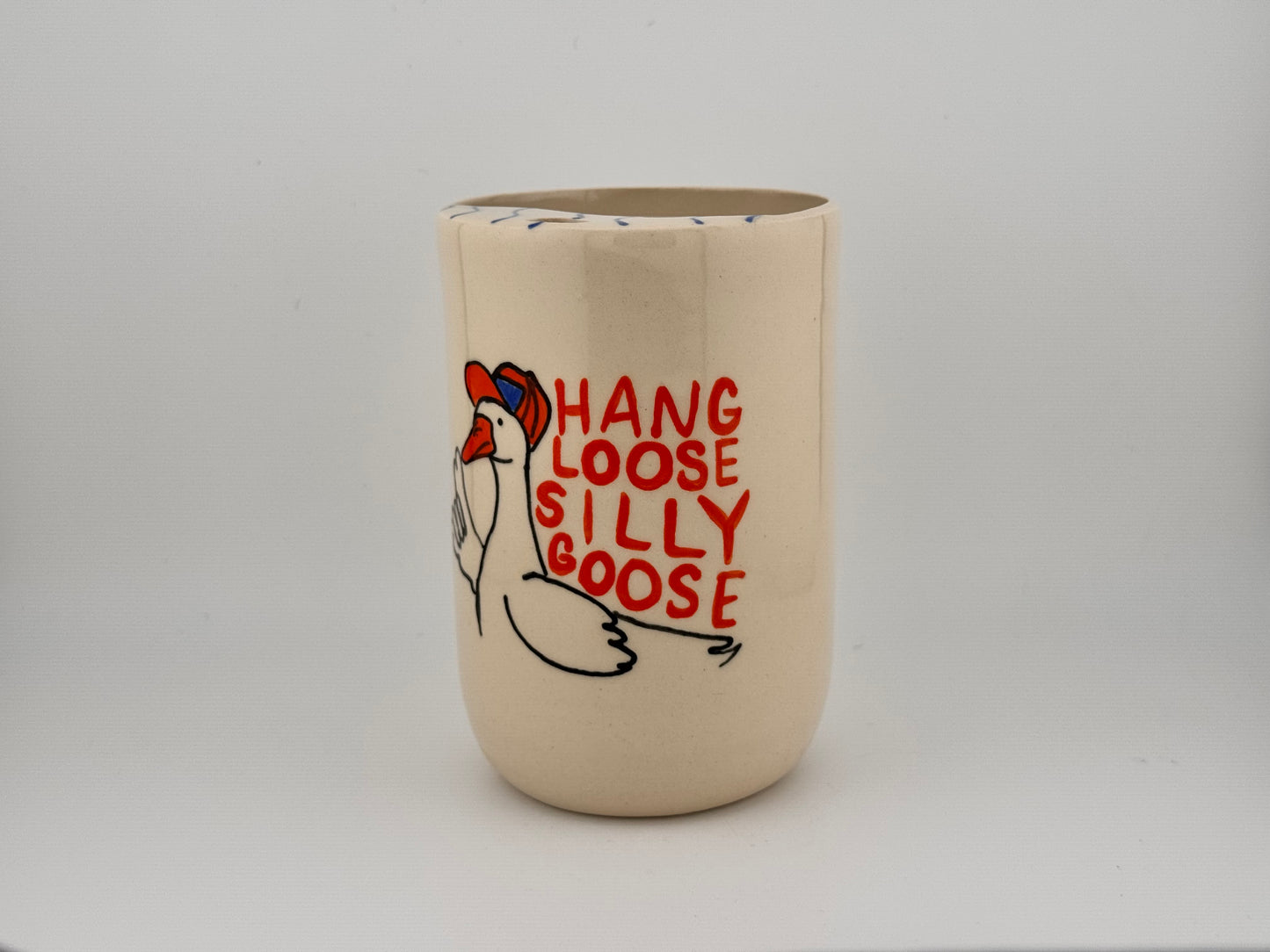 Hang Loose Silly Goose
