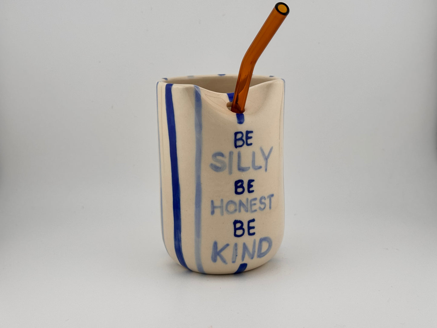 Be Silly, Be Honest, Be Kind