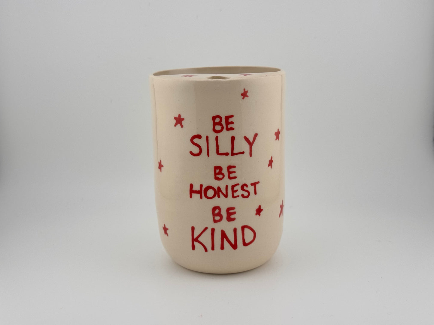 Be Silly, Be Honest, Be Kind