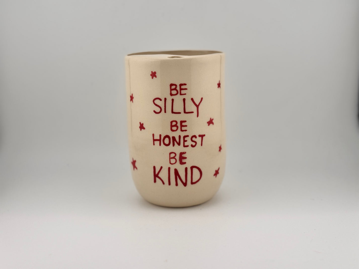 Be Silly, Be Honest, Be Kind